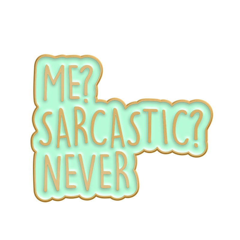 Vibrant English Sentence Enamel Brooch - Custom Slogan Badge
