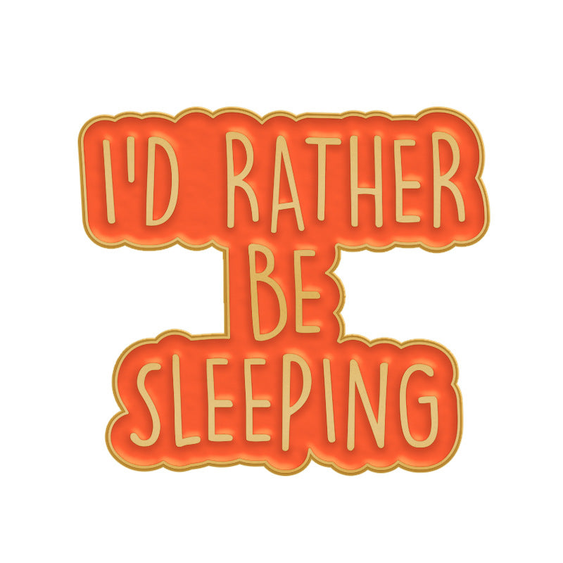 Vibrant English Sentence Enamel Brooch - Custom Slogan Badge