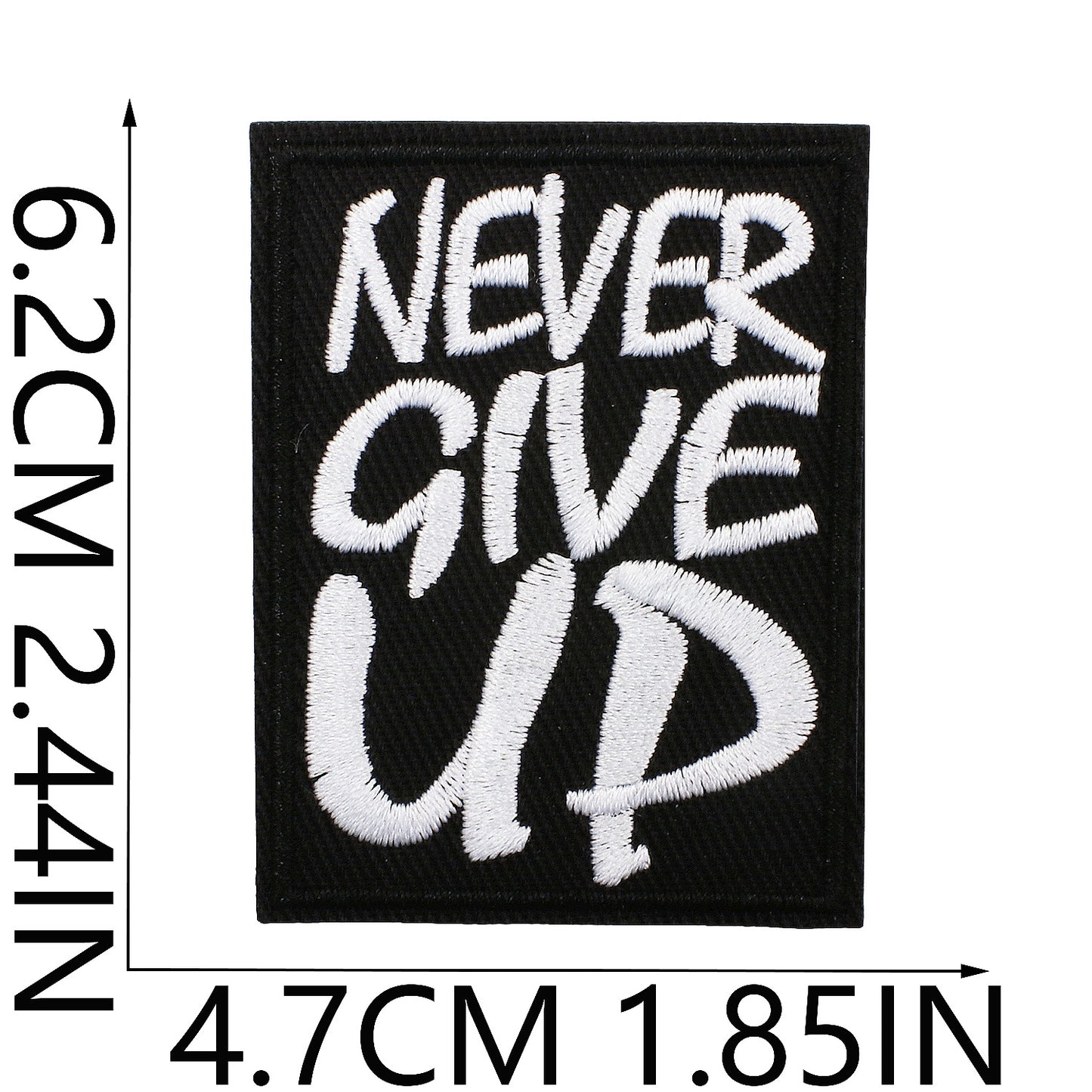 Iron-On Never Give Up Inspirational Quote Embroidery Patch Black English Letters Computer Embroidered Badge Clothing Decoration
